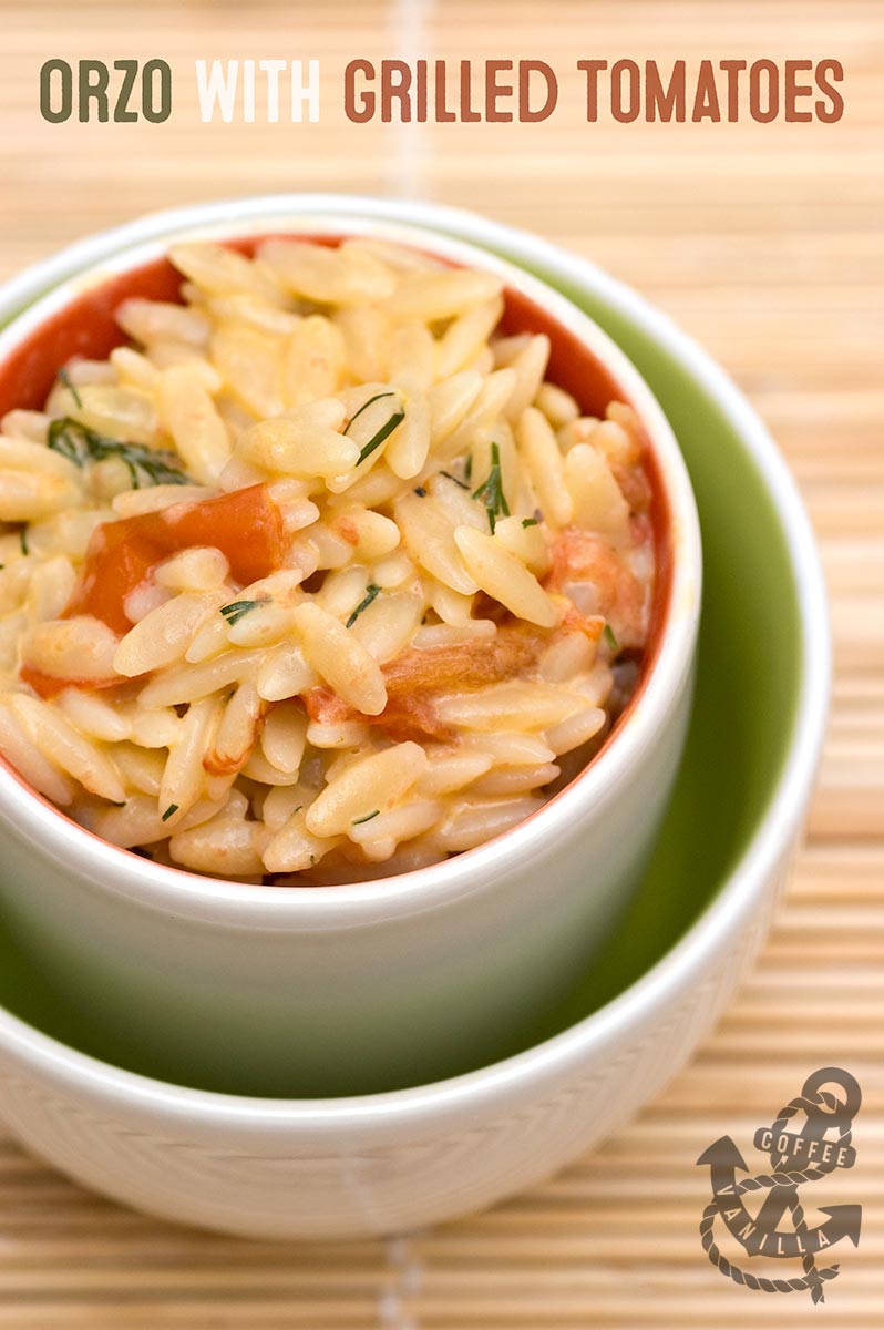 Orzo with Grilled Tomatoes, Dill and Cream Cheese » Coffee & Vanilla