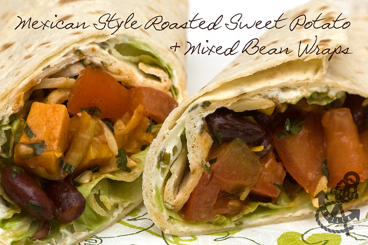 Mexican Style Roasted Sweet Potato & Mixed Bean Wraps » Coffee & Vanilla