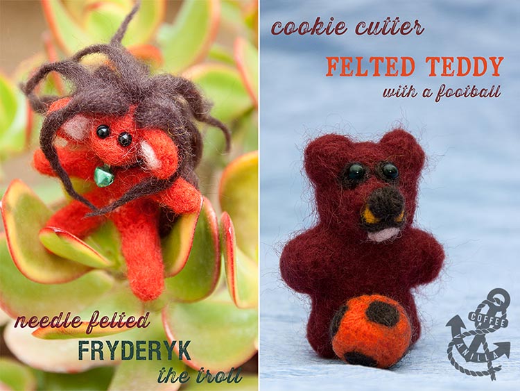 needle felted teddy and dry felted troll