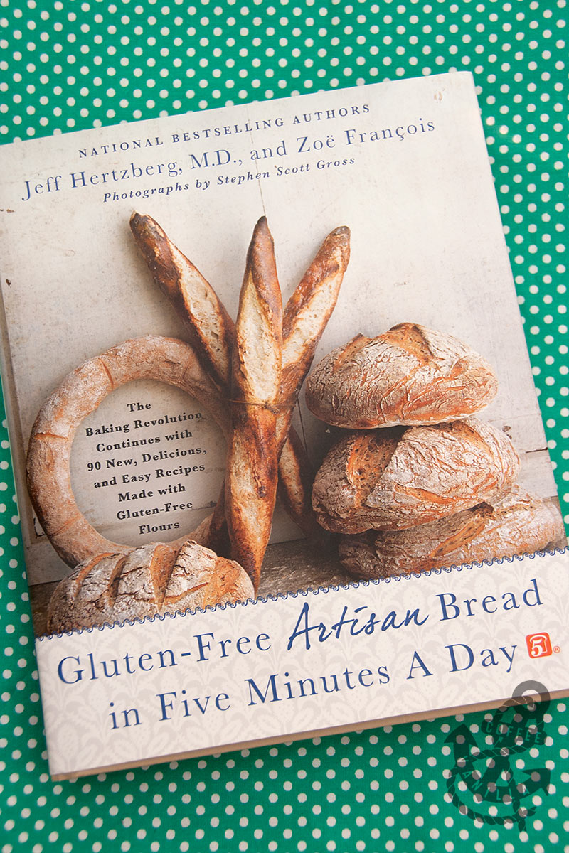 GlutenFree Artisan Bread in Five Minutes A Day Book Review » Coffee