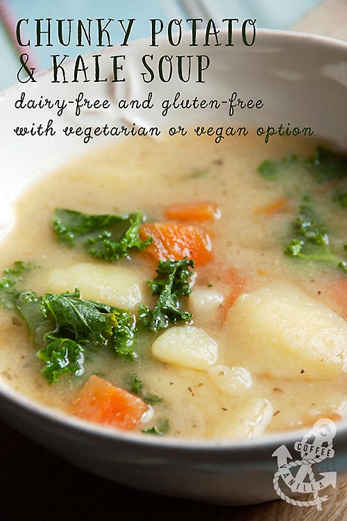 chunky potato and kale soup that can be vegetarian or vegan gluten free and dairy free